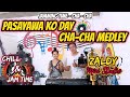 PASAYAWA KO DAY CHA - CHA MEDLEY - JAMMING TIME - CATHY & ROMEL AT ZALDY MINI SOUND