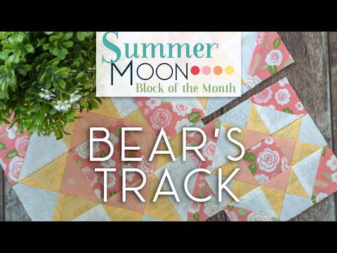 Summer Moon Block of the Month Quilt Along - July Block 1 - Bear's Track | Fat Quarter Shop