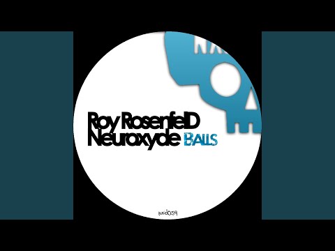 Balls (Neuroxyde Mix)