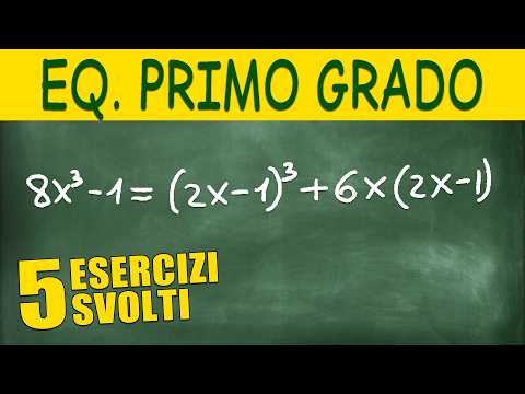 5 Esercizi Svolti su Equazioni di Primo Grado Intere e Fratte