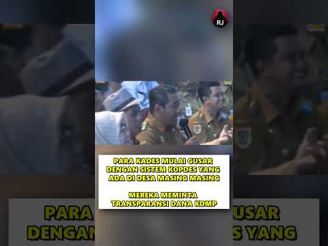 KADES MULAI GUSAR, KDMP GAK TRANSPARAN