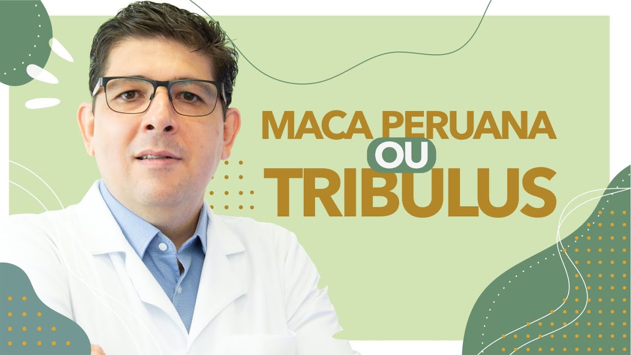 Maca peruana ou tribulus terrestres, qual escolher | Dr Juliano Teles