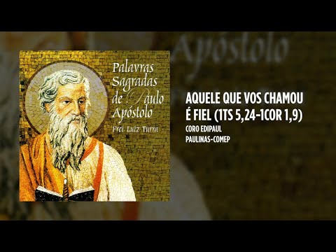 Coro Edipaul - Palavras Sagradas de Paulo Apóstolo - (Álbum Completo)