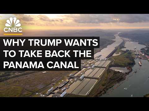 We Went To The Panama Canal To See Why Trump Is Hellbent On Taking It Over