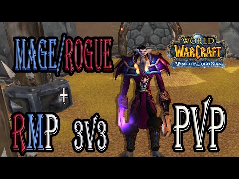 WOTLK Rogue Mage & RMP PvP on Warmane