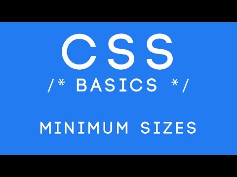 CSS Basics Tutorial 22 Minimum Sizes