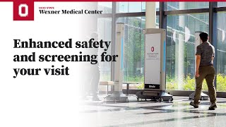 Enhanced safety and screening for your visit | Ohio State Medical Center