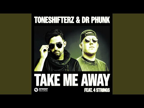 Take Me Away (feat. 4 Strings)
