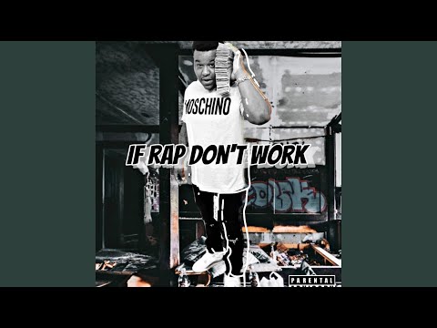 If Rap Don't Work