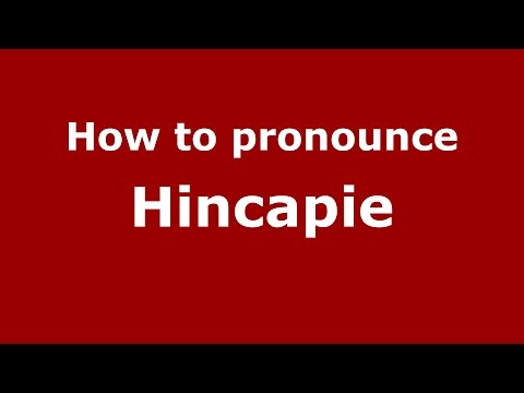 How to pronounce Hincapie