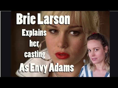 Brie Larson on her casting as Envy Adams