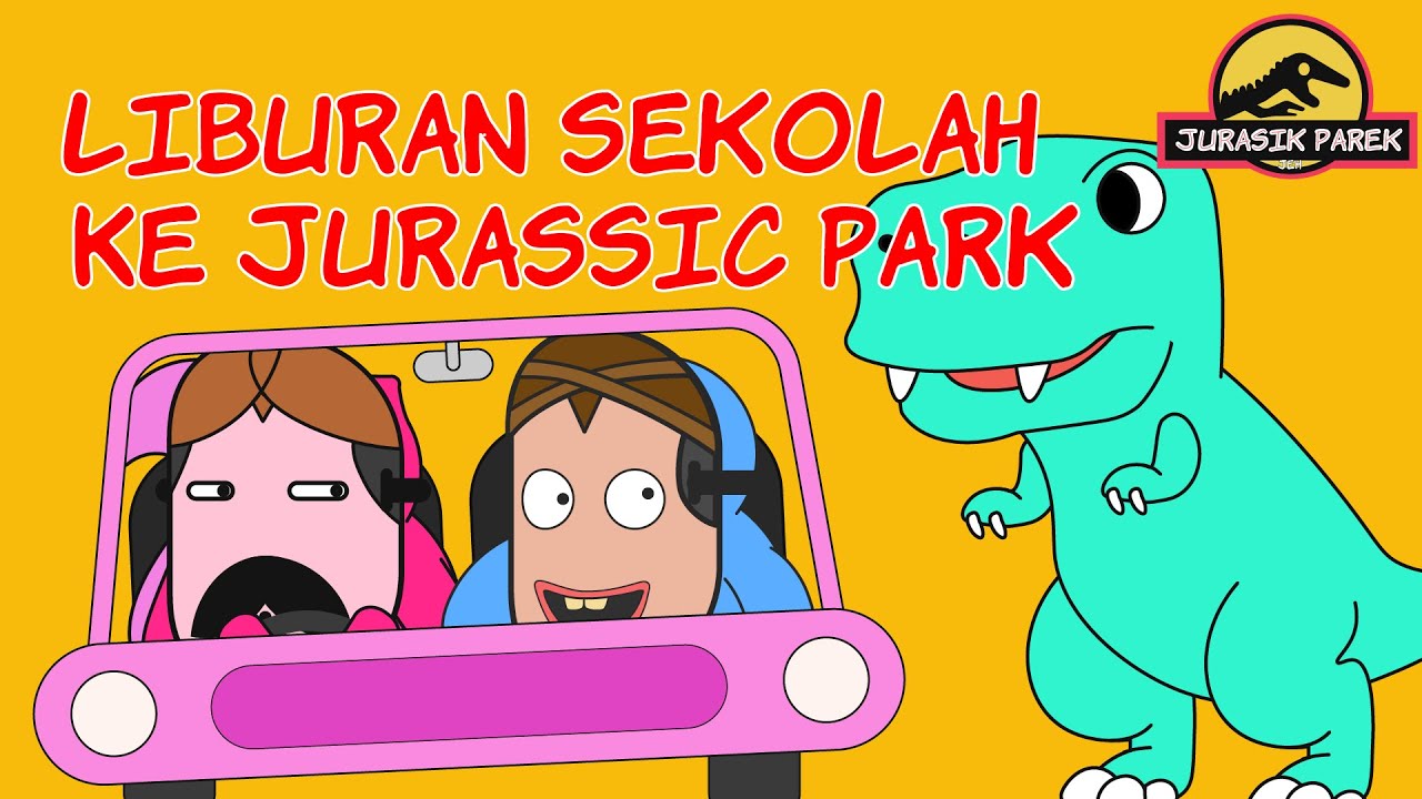 episode 20 - Liburan Sekolah Ke Jurassic Park