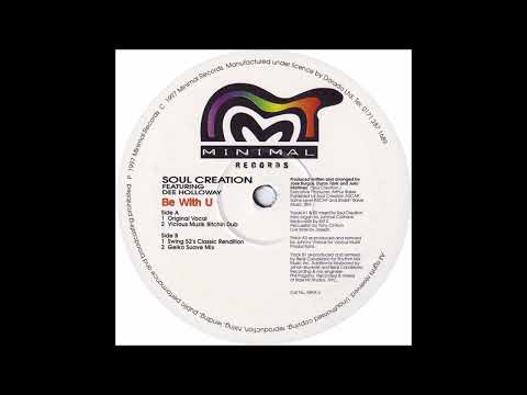 Soul Creation - Be With U (Vicious Muzik Bitchin Dub) (1997)