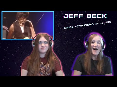 Jeff Beck | Cause We've Ended As Lovers | 3 Generation Reaction | First Time Hearing