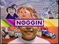 Noggin Commercial October 2003