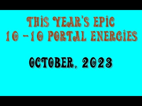 All Signs 10/10 Portal 2023 EPIC Energies - THEY seem to be denying the light, and fearing the dark!