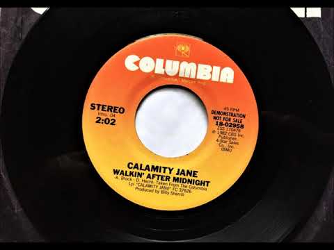 Walkin' After Midnight , Calamity Jane , 1982