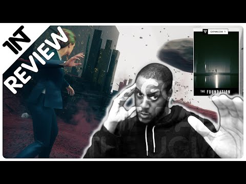 Control The Foundation DLC Review [WORTH the OLDEST HOUSE History Lesson?]