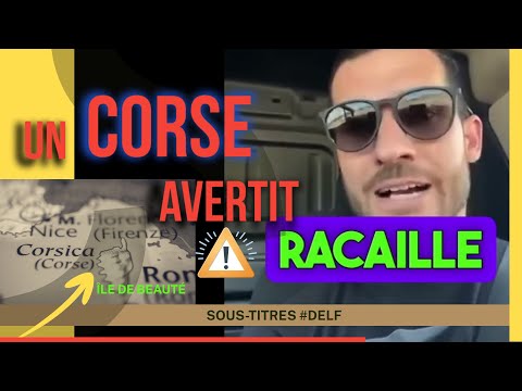 Un CORSE avertit la RACAILLE qui voudrait venir sur l'île de Beauté (AVERTISSEMENT) #learnfrench