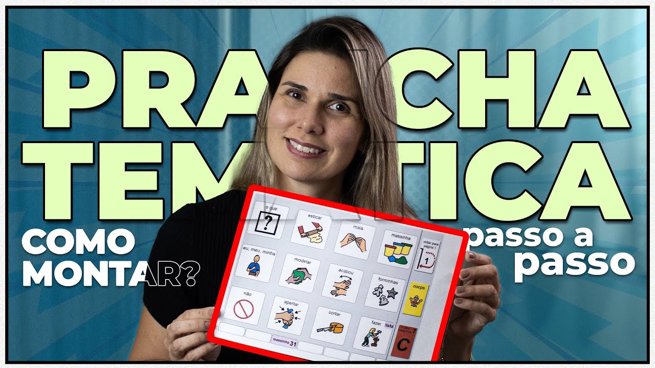 COMO MONTAR SUA PRANCHA TEMÁTICA PARA COMUNICAÇÃO ALTERNATIVA? (CAA)