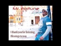 Mr Fortune Fortune Nyondo In His Time