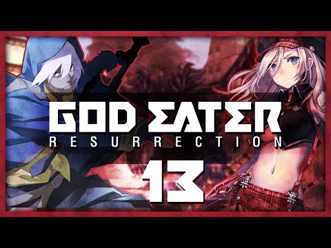 God Eater: Resurrection (PS4) • 13 •The Search!!