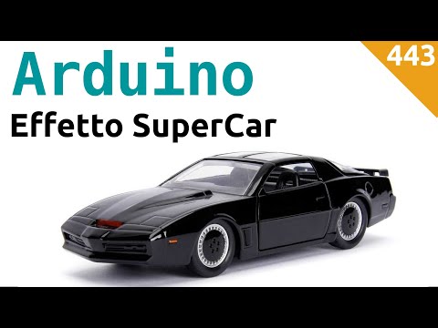 Come creare l'effetto SuperCar con NeoPixel e Arduino - Video 443