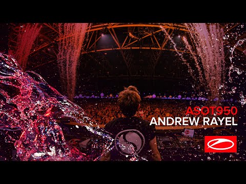 Andrew Rayel live at A State Of Trance 950 (Jaarbeurs, Utrecht - The Netherlands)