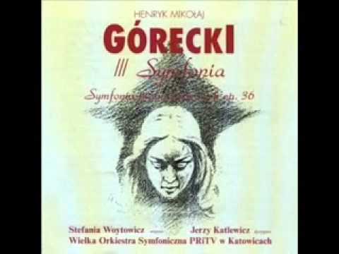 Henryk Górecki - Symphony No. 3, Op.36 (Symphony of Sorrowful Songs), 1976