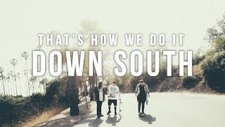Radical Something - "Down South" (Lyric Video)