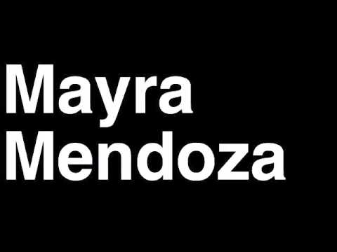 How to Pronounce Mayra Mendoze Assignment Desk TMZ Celebrity Tabloid TV News Show