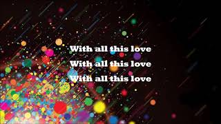 Robin Schulz - All This Love feat. Harlœ [Lyrics]