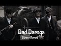 Dad Daroga Slowed Reverb Attitude Song New Haryanvi Song Pranjal Dahiya Won Band