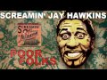 Poor Folks / Screamin' Jay Hawkins