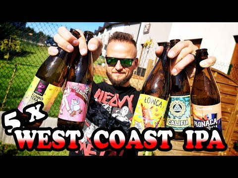 Chmielobrody testuje - 5 x west coast IPA po polsku