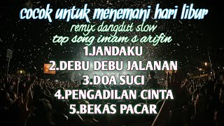 Download lagu paling enak di dengar | kumpulan lagu remix dangdut lawas imam s arifin mp3 Download lagu paling enak di dengar | kumpulan lagu remix dangdut lawas imam s arifin mp3