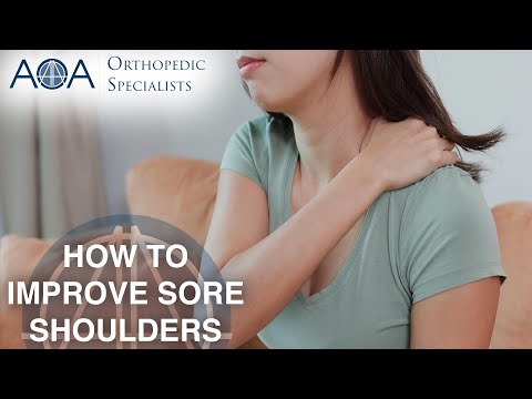 AOA Orthopedic Specialists - How to Improve Sore Shoulders