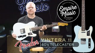 Video thumbnail for FIRST LOOK -  Fender Vintera II 60's Telecaster - EMPIRE MUSIC by Empire Music