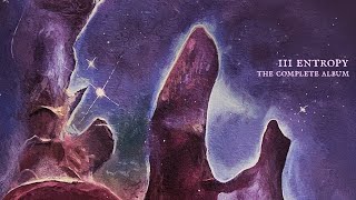 ACT III - ENTROPY: THE FULL ALBUM
