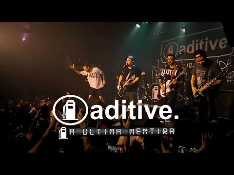 Aditive - A Última Mentira - DVD Maioridade - Ao Vivo no Hangar 110