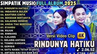 Download lagu RINDUNYA HATIKU - INDAHNYA ULAN - BAHTERA CINTA - SIMPATIK MUSIC FULL ALBUM TERBARU 2025 mp3 Download lagu RINDUNYA HATIKU - INDAHNYA ULAN - BAHTERA CINTA - SIMPATIK MUSIC FULL ALBUM TERBARU 2025 mp3