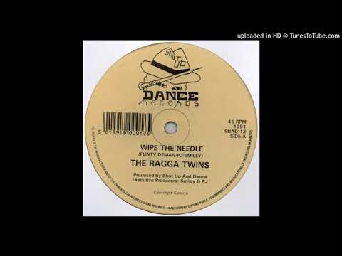Ragga Twins - Wipe The Needle