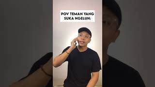 Download lagu POV TEMAN YANG SUKA MENGELUH #shorts mp3