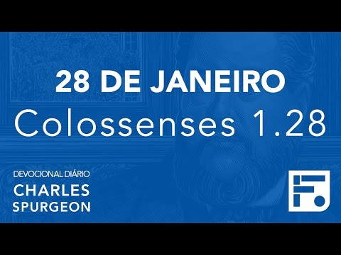 28 de janeiro - Devocional Diário CHARLES SPURGEON #28
