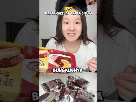 #pov : Makan Cokelat tanpa dibuka bungkusnya..