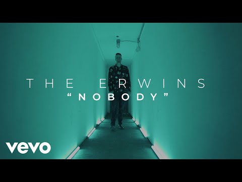 Nobody Music Video by The Erwins