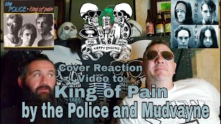 &quot;King of Pain&quot; by the Police and Mudvayne Cover Reaction Video