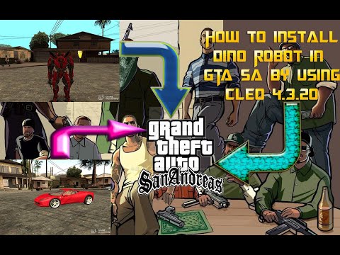 How to install Dino robot in GTA SA by using cleo 4.3.20