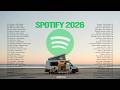 Best Spotify Trending 2026 Positive Pop Music Top Music Travel Spotify 2026 Slow Acoustic