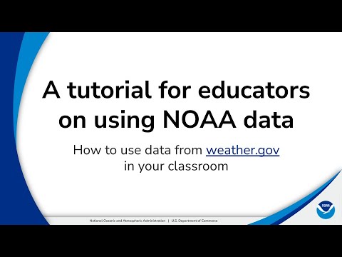 A Tutorial For Educators On Using Noaa Data How To Use Data From Weather Gov In Your Classroom